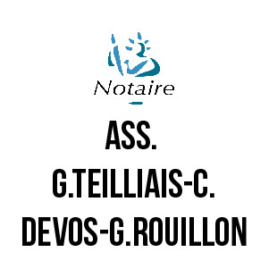 Notaire  ASS. G.Teilliais-C.Devos-G.Rouillon